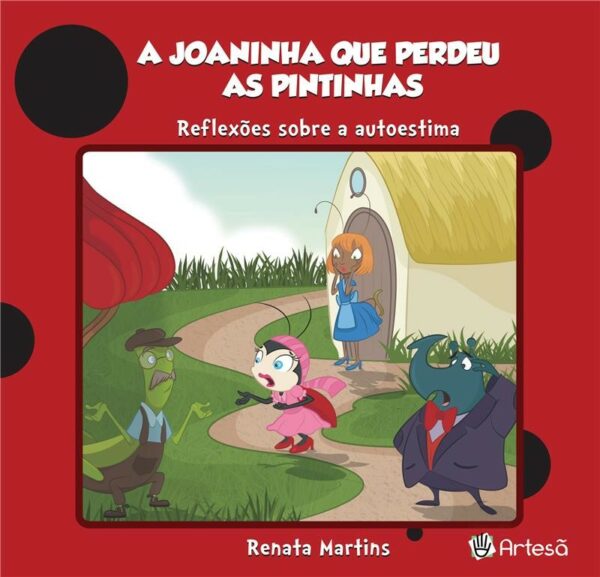 JOANINHA QUE PERDEU AS PINTINHAS, A: REFLEXÕES SOBRE AUTOESTIMA