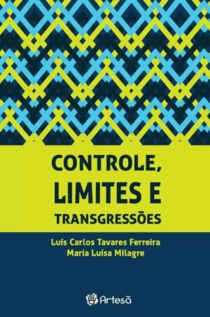 CONTROLE, LIMITES E TRANSGRESSÕES