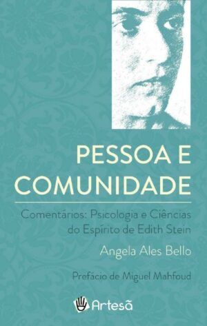 PESSOA E COMUNIDADE - COMENTÁRIOS: A PSICOLOGIA E CIÊNCIAS DO ESPIRITO DE E