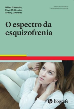 Espectro da Esquizofrenia, O