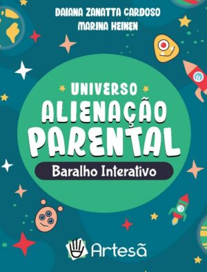 BARALHO UNIVERSO ALIENAÇÃO PARENTAL: BARALHO INTERATIVO