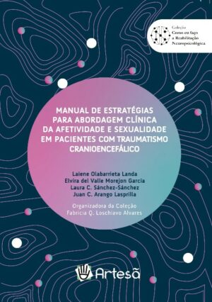 MANUAL DE ESTRATÉGIAS PARA ABORDAGEM CLÍNICA DA AFETIVIDADE E SEXUALIDADE E