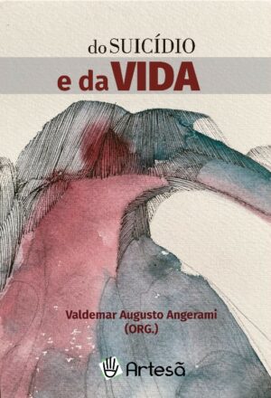 DO SUICÍDIO E DA VIDA