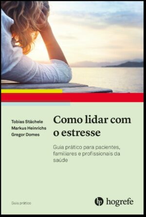 Como Lidar com o Estresse