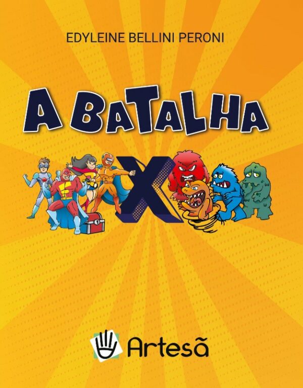 A Batalha: Super-heróis X Supervilões!