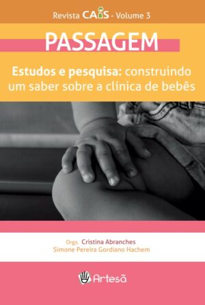 Passagem Revista Iii-estudos e Pesquisa: Construindo Um Saber sobre