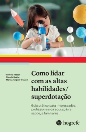Como Lidar com as Altas Habilidades/superdotação