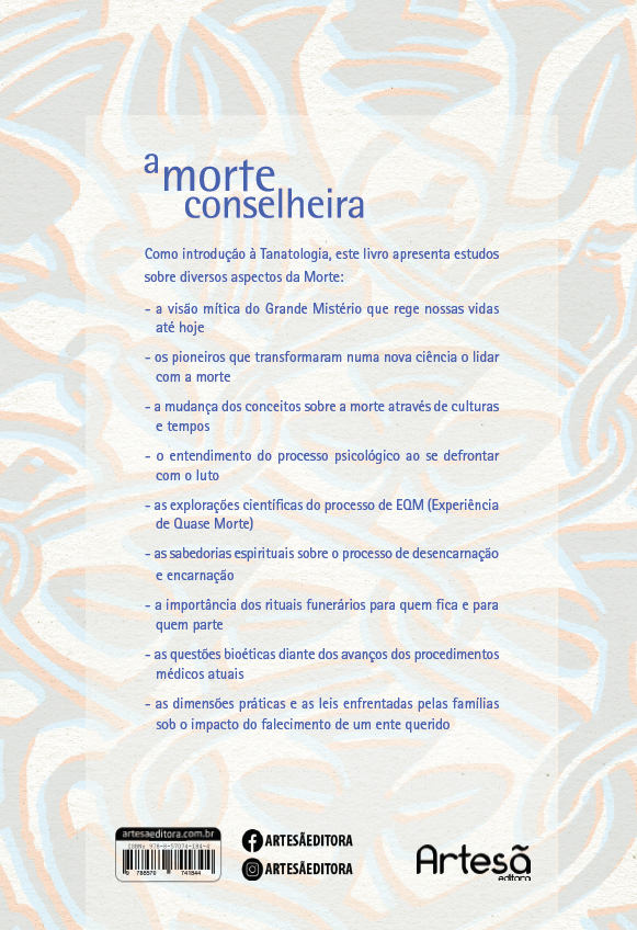 A MORTE CONSELHEIRA: FUNDAMENTOS DA TANATOLOGIA E ESTUDOS SOBRE MORTE, PERDA E LUTO - Imagem 2
