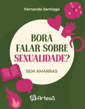 Baralho Bora Falar sobre Sexualidade? sem Amarras